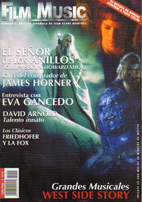 FILM MUSIC BSO. Edicin Espaola de Film Score Monthly. N 3. Tolkien segn Howard Shore. Entrevista con Eva Gancedo. David Arnold, talento innato. Fr