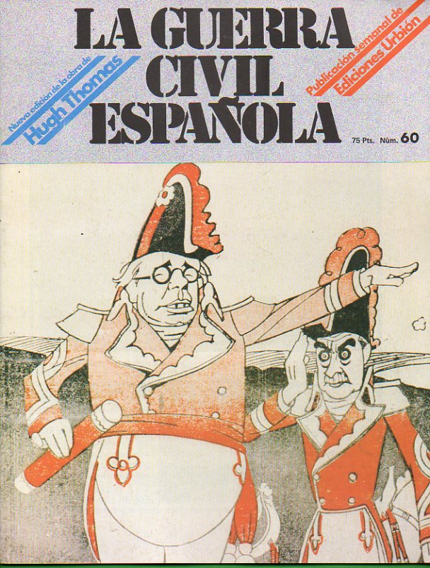 LA GUERRA CIVIL ESPAOLA. Nueva edicin de la obra de... N 60. En trasera cartel UGT contra Franco, de Caavate.