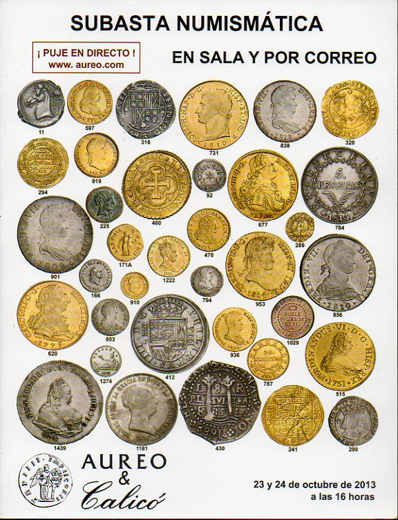 SUBASTA NUMISMTICA. 23-24 Octubre 2013. con mas de 2.000 reproducciones de monedas, medallas y billetes.