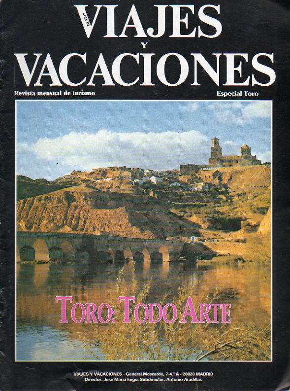 VIAJES Y VACACIONES. Revista Mensual de Turismo. Especial Toro.