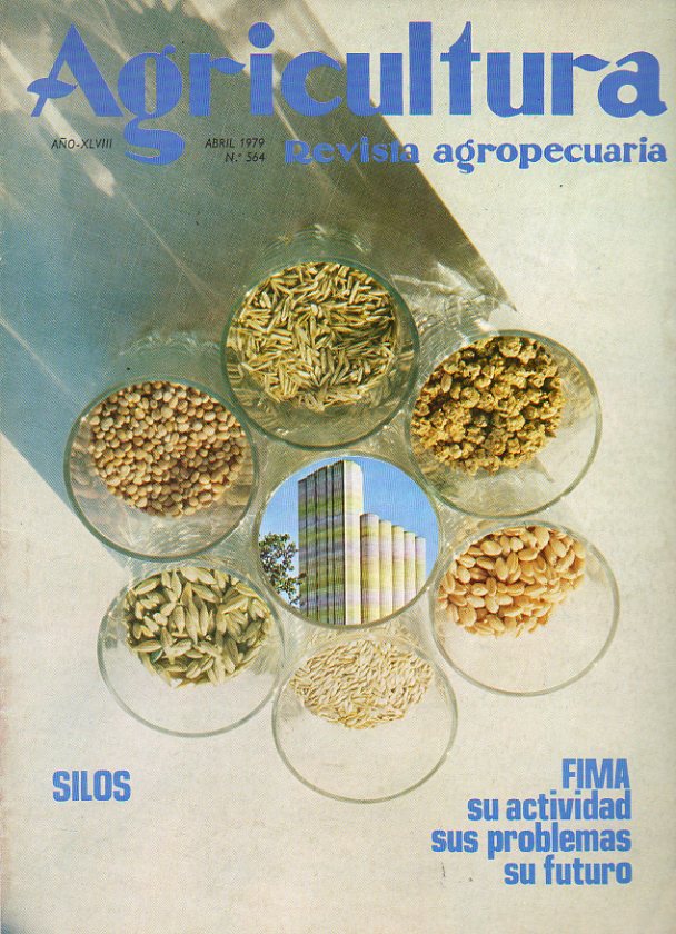 AGRICULTURA. Revista Agropecuaria. Ao XLVIII. N 564. Negociaciones precios agrarios 1979; Almacenamiento de granos; Tomate; Fresn (I)...