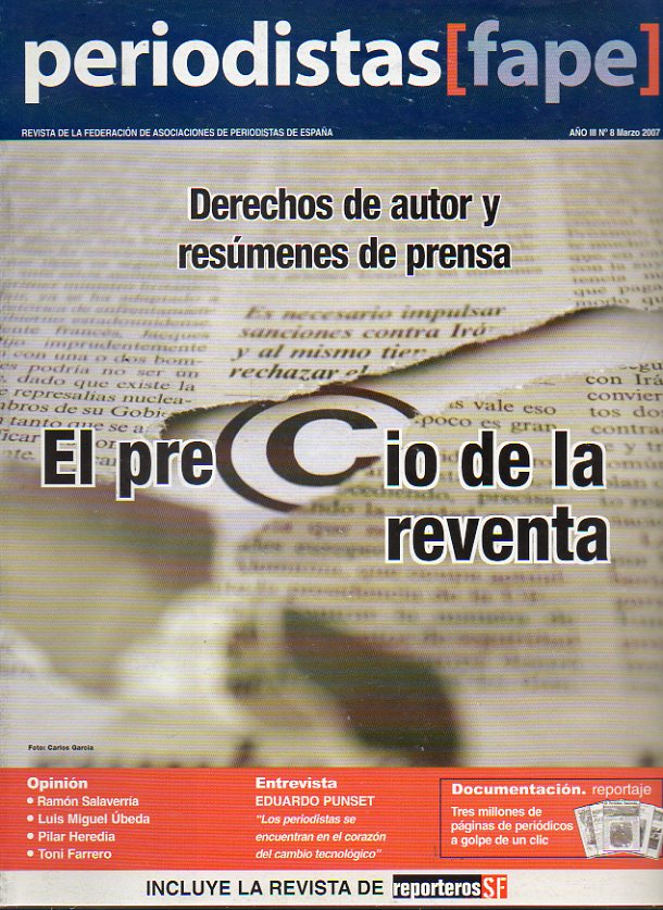 PERIODISTAS (FAPE). Revista de la Federacin de Asociaciones de la Prensa en Espaa. Ao III. N 8. Derechos de autor y resmenes de prensa; Entrevist