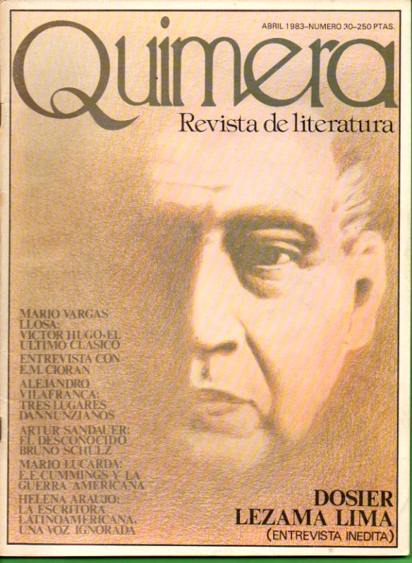 QUIMERA. Revista de Literatura. N 30. Dossier Lezama Lima (con entrevista indita); Mario Vargas Llosa: Victor Hugo, el ltimo clsico;  Entrevista c
