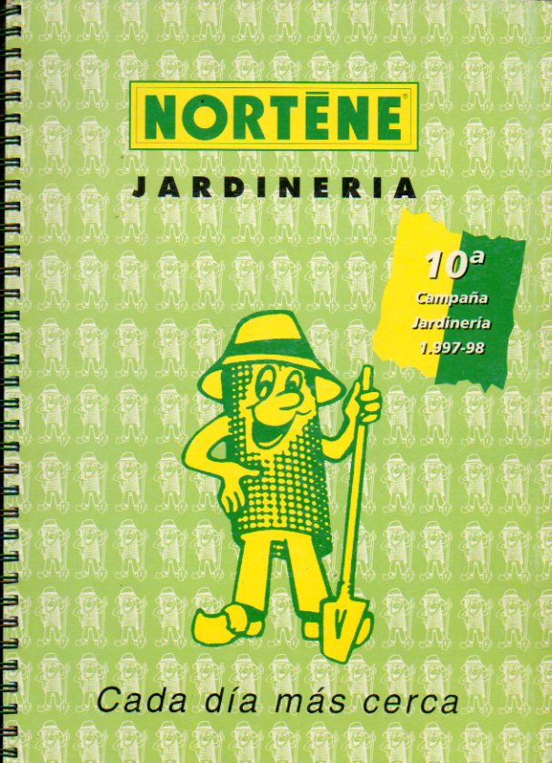 NORTENE JARDINERA. Catlogo 10 campaa Jardinera, 1997-1998.