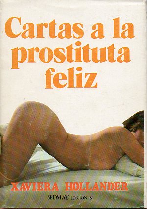 CARTAS A LA PROSTITUTA FELIZ. 1 edic.