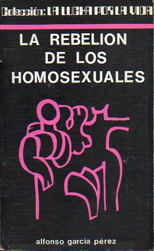 LA REBELIN DE LOS HOMOSEXUALES.