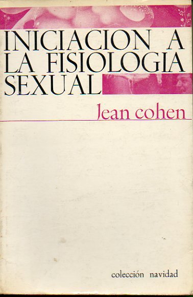 INICIACIN A LA FISIOLOGA SEXUAL.