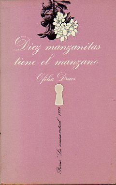 DIEZ MANZANITAS TIENE EL MANZANO. Premio La Sonrisa Vertical 1979. 1 edicin.