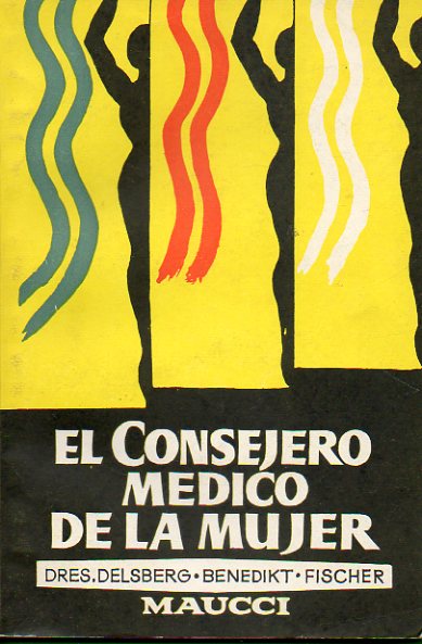 EL CONSEJERO MDICO DE LA MUJER. 3 ed.