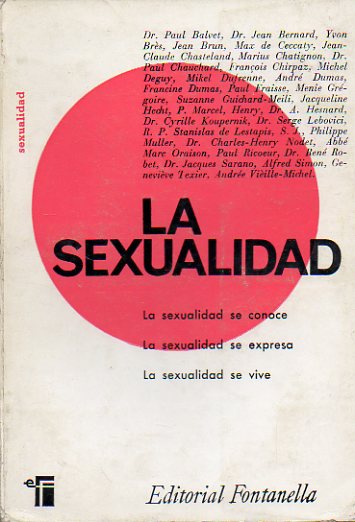 LA SEXUALIDAD. 4 ed.