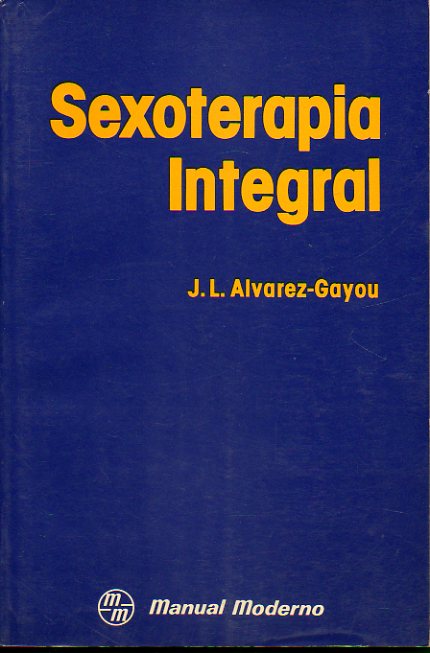 SEXOTERAPIA INTEGRAL.