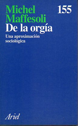 DE LA ORGA. UNA APROXIMACIN SOCIOLGICA. 1 ed. espaola.