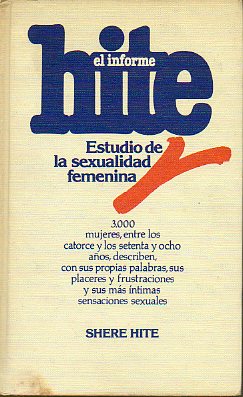 EL INFORME HITE. ESTUDIO DE LA SEXUALIDAD FEMENINA.