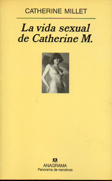 LA VIDA SEXUAL DE CATHERINE M. 1 edicin espaola.
