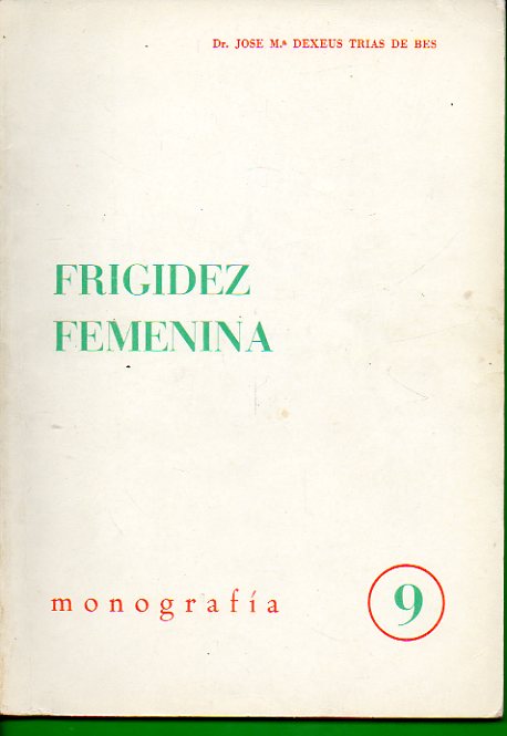 FRIGIDEZ FEMENINA.