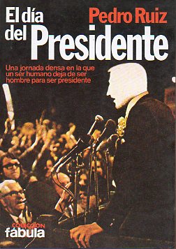 EL DA DEL PRESIDENTE. 1 ed.