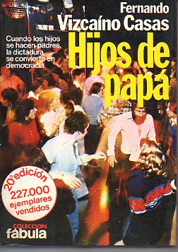 HIJOS DE PAP. 20 ed.