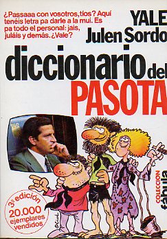 DICCIONARIO DEL PASOTA. 3 edicin.
