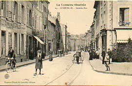 Tarjeta Postal: LA LORRAINE ILLUSTRE. 24. LUNEVILLE. Grande Rue.
