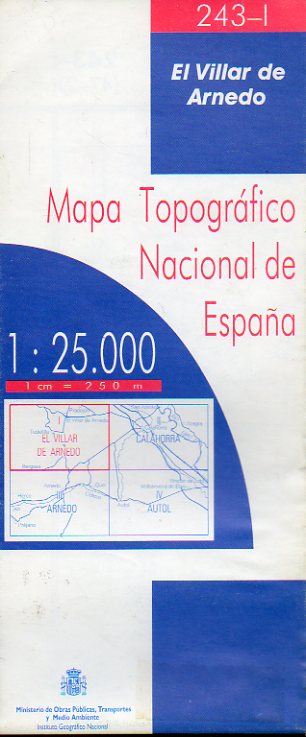 MAPA TOPOGRFICO NACIONAL DE ESPAA. Escala 1:25.000. 243-I. EL VILLAR DE ARNEDO.