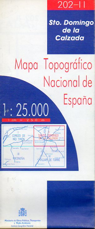 MAPA TOPOGRFICO NACIONAL DE ESPAA. Escala 1:25.000. 202-II. SANTO DOMINGO DE LA CALZADA.