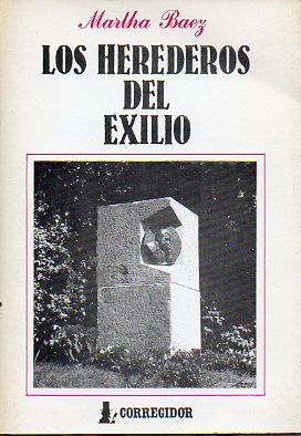 LOS HEREDEROS DEL EXILIO.