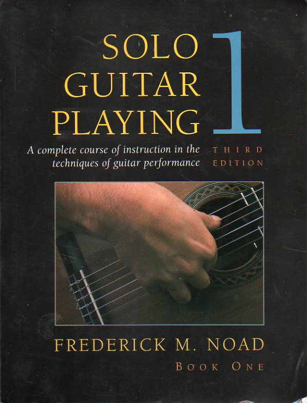 SOLO GUITAR PLAYING. Book One. Third Edition.