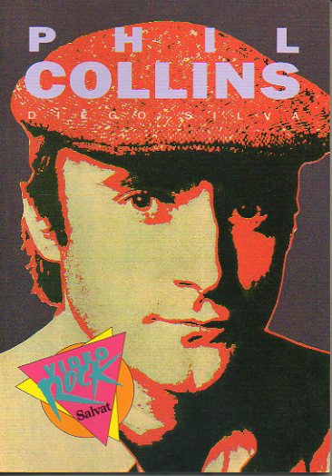 PHIL COLLINS. Ilustraciones, Fotografas, Biografa, Discografa, Bibliografa y Letras de Canciones