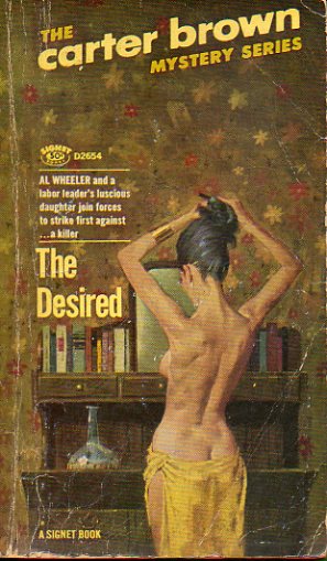 THE CARTER BROWN MISTERY SERIES. THE DESIRED.