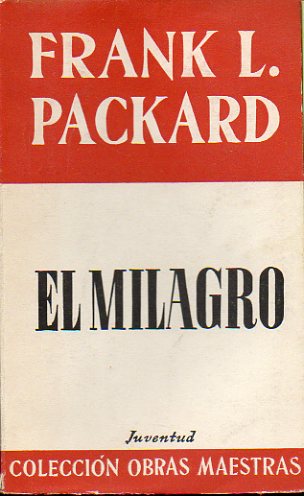 EL MILAGRO. 1 edicin.