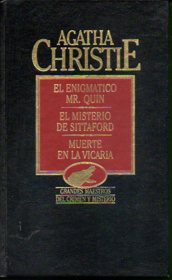 OBRAS COMPLETAS. Vol. XXII.  EL ENIGMTICO MR. QUINN / EL MISTERIO DE SITTAFORD / MUERTE EN LA VICARA.