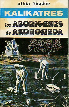 LOS ABORGENES DE ANDRMEDA.