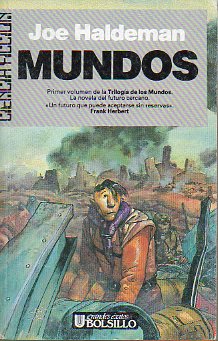 TRILOGA DE LOS MUNDOS 1. MUNDOS. 1 ed.