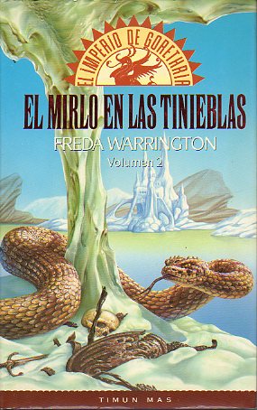EL IMPERIO DE GORETHRIA. VOLUMEN II. EL MIRLO EN LAS TINIEBLAS.