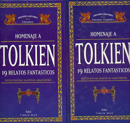 HOMENAJE A TOLKIEN. 19 RELATOS FANTSTICOS. 2 vols.