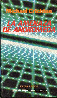 LA AMENAZA DE ANDRMEDA.