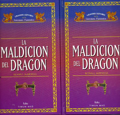 LA MALDICIN DEL DRAGN. 2 vols.