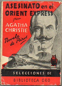 ASESINATO EN EL ORIENT-EXPRESS. Novela de Poirot. Ilustrs. de J. Blasco.