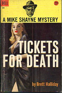 TICKETS FOR DEATH. A Mike Shayne Mystery.