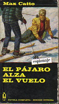 EL PJARO ALZA EL VUELO.