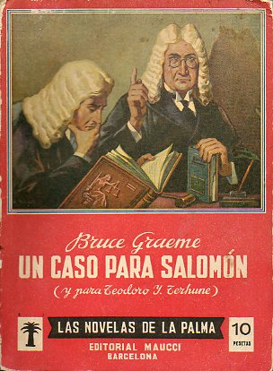 UN CASO PARA SALOMN (Y PARA TEODORO Y. TERHUNE).
