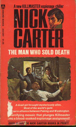NICK CARTER. THE MAN WHO SOLD DEATH.