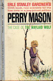 PERRY MASON. THE CASE OF THE WAYLAID WOLF.