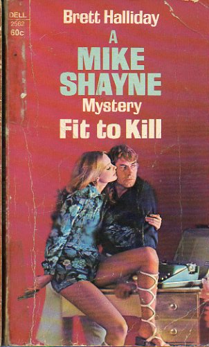A MIKE SHAYNE MYSTERY. FIT TO KILL.