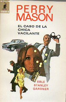 PERRY MASON. EL CASO DE LA CHICA VACILANTE.