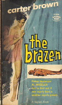 THE BRAZEN. The Carter Brown Mystery Series.