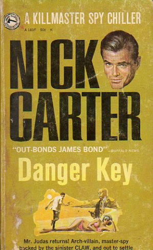 NICK CARTER. A Killmaster Spy Chiller. DANGER KEY.