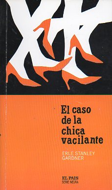 EL CASO DE LA CHICA VACILANTE.