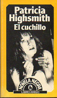 EL CUCHILLO. 3 ed.