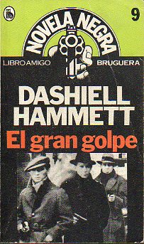 EL GRAN GOLPE. 3 ed.